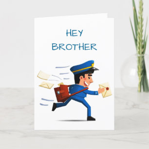 **SLOW DOWN BROTHER** AND ENJOY YOUR BIRTHDAY CARD