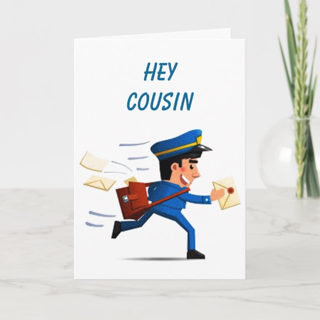**SLOW DOWN COUSIN** AND ENJOY YOUR BIRTHDAY CARD (Front)