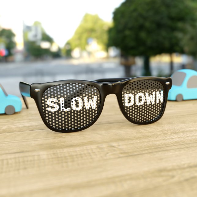 Slow Down Driving Sunglasses (Slow Down! Perfect gift for the driver in your life (or co-driver))