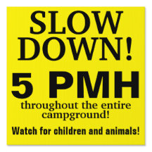 Slow Down!