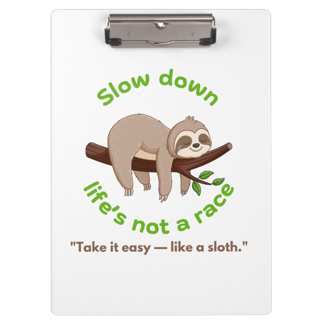 Slow Down – Sloth Graphic Tee & Gift Clipboard (Front)