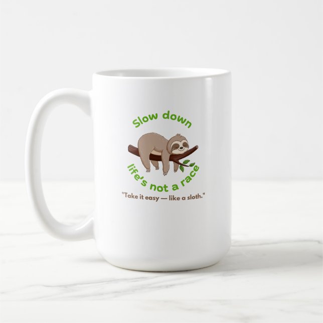 Slow Down – Sloth Graphic Tee & Gift Coffee Mug (Left)