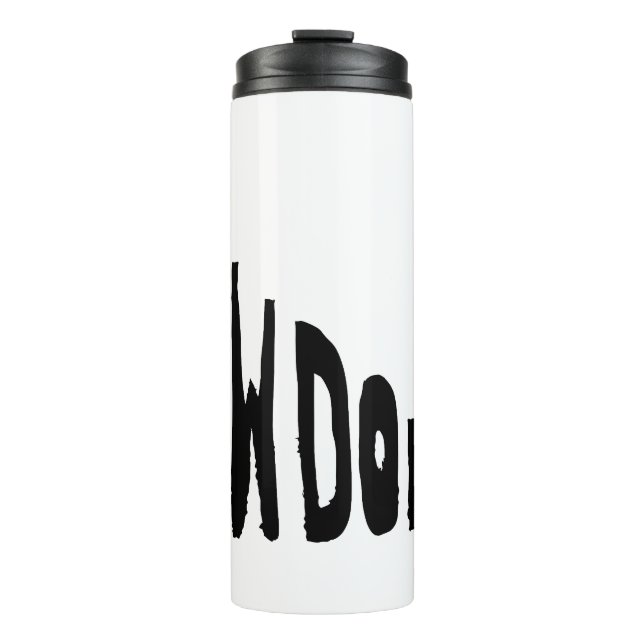Slow down thermal tumbler (Front)
