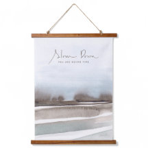 Slow Down You Are Doing Fine Watercolor Landscape