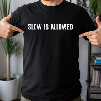 Slow Is Allowed, Slow Living Mental Health Vintage T-Shirt