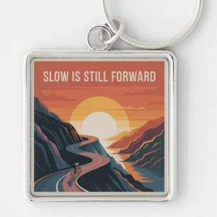 Slow Is Still Forward Key Ring