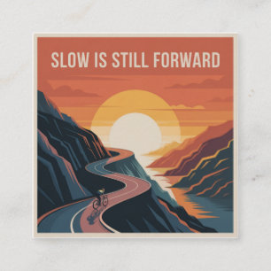 Slow Is Still Forward Referral Card