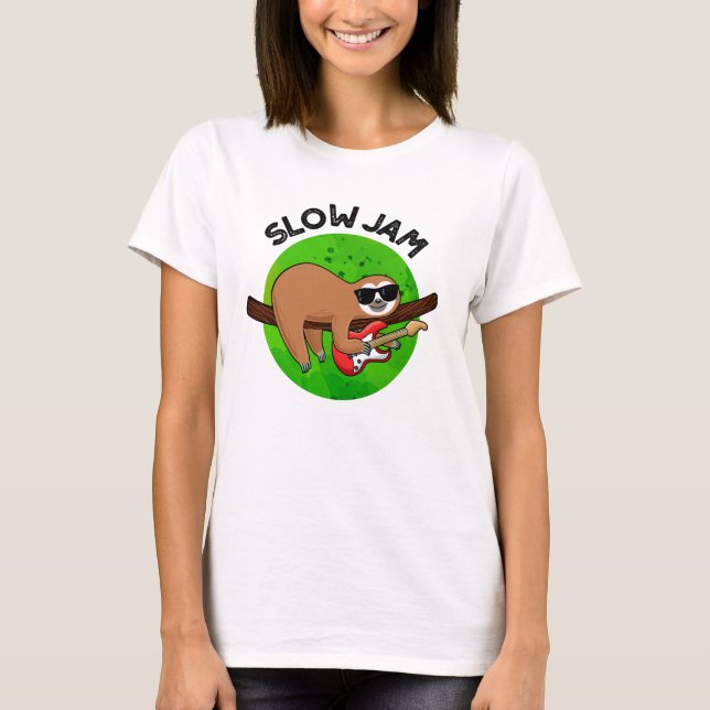 Slow Jam Funny Music Animal Pun  T-Shirt (Front)