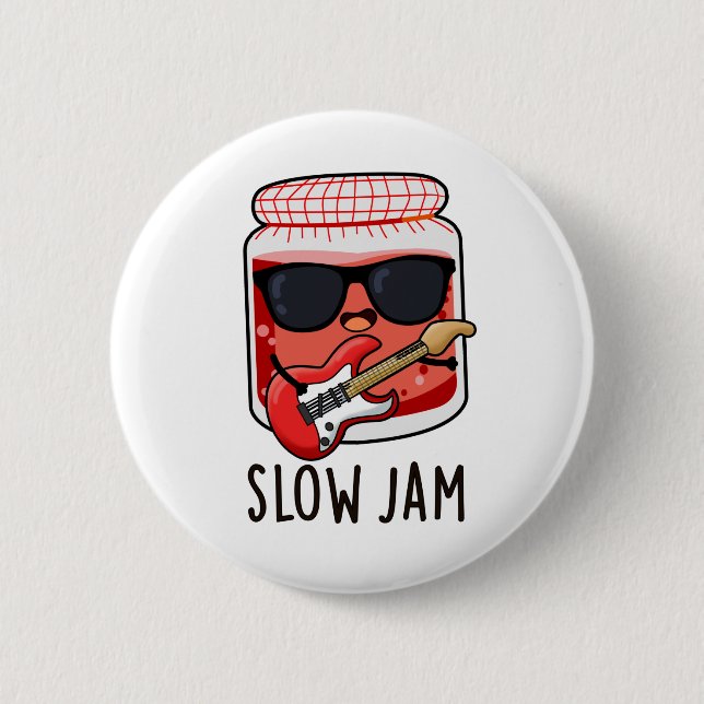 Slow Jam Funny Music Food Pun 6 Cm Round Badge (Front)