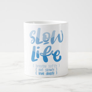 Slow Life 2 Large Coffee Mug