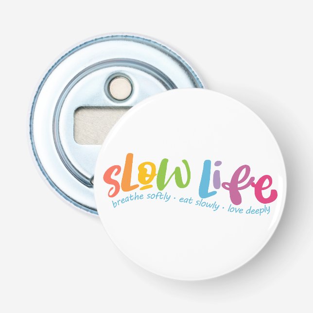 Slow Life Bottle Opener (Front)