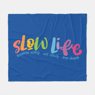 Slow Life Fleece Blanket