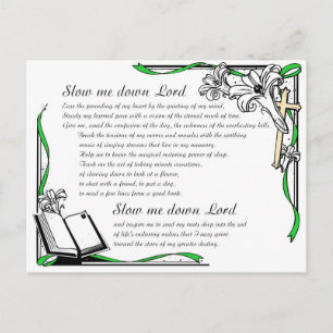 slow me down Lord clr Postcard