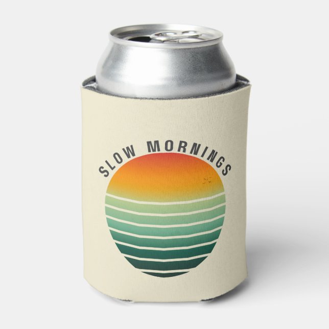 Slow Mornings - Aesthetic Drink Can Cooler (Can Front)