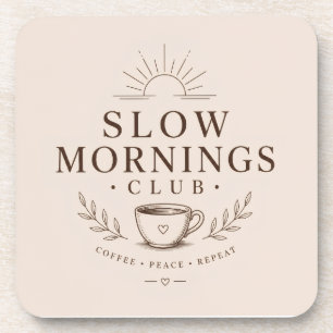 Slow Mornings Club Cosy Aesthetic Coffee Design Coaster