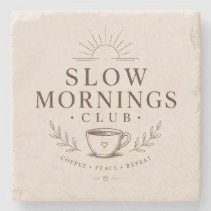Slow Mornings Club Cosy Aesthetic Coffee Design Stone Coaster