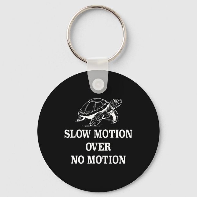 Slow Motion Over No Motion Turtle Meme 1  Key Ring (Front)