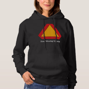 Slow Moving Vehicle On The Back Hoodie