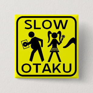 Slow Otaku 15 Cm Square Badge