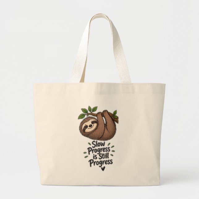 Slow Progress Is Still Progress Cute Sloth Large Tote Bag (Front)