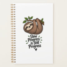 Slow Progress Is Still Progress Cute Sloth