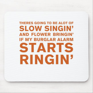 Slow Singin' Mouse Pad