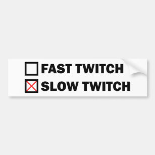 Slow Twitch Bumper Sticker
