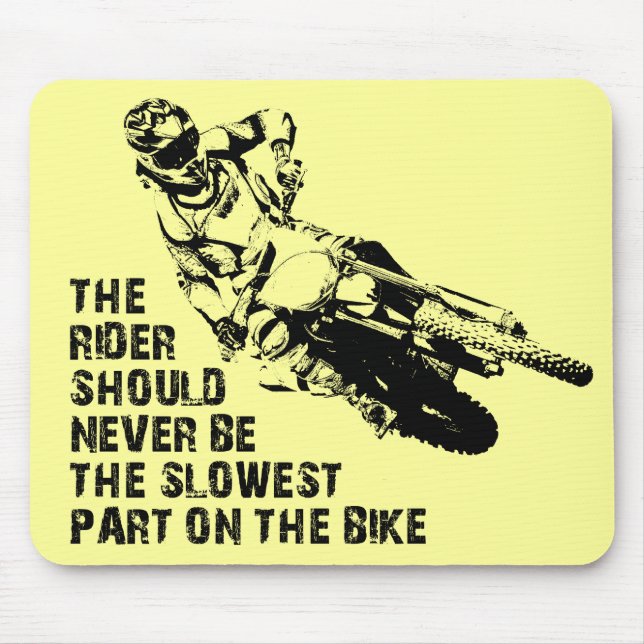 Slowest Part Dirt Bike Motocross Mousepad Funny (Front)