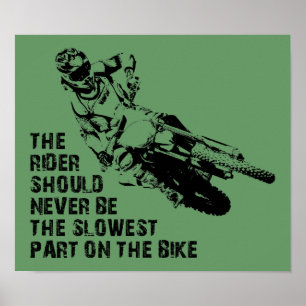 Slowest Part Dirt Bike Motocross Poster Sign Funny