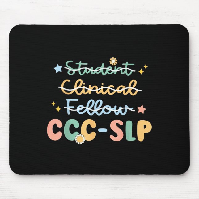 Slp , Ccc Slp , Speech Pathologist Graduation , Ne Mouse Pad (Front)