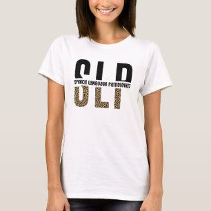 SLP cheetah print Speech language pathologist gift T-Shirt