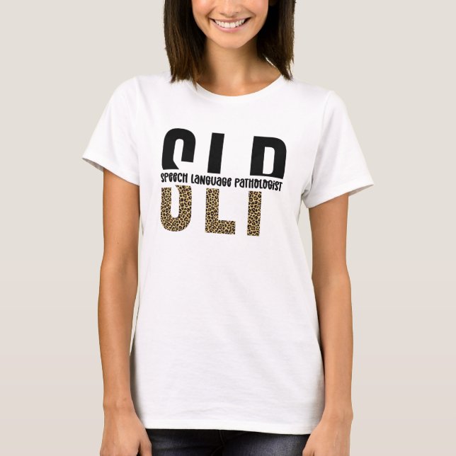 SLP cheetah print Speech language pathologist gift T-Shirt (Front)