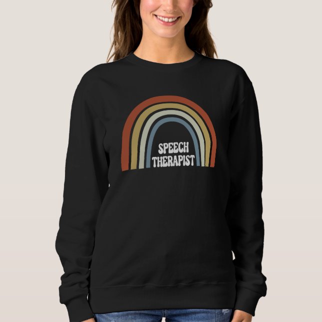 SLP Language Therapy Therapist Mental Health Speec Sweatshirt (Front)