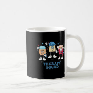 Slp Ot Pt Crew Therapy Squad Speech Therapy Occupa Coffee Mug
