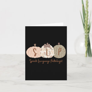 Slp Pumpkin Speech Language Pathologist Fall Autum Card