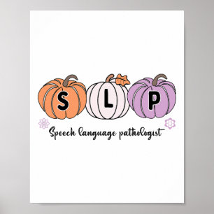 Slp Pumpkin Speech Language Pathologist Grade Fall Poster