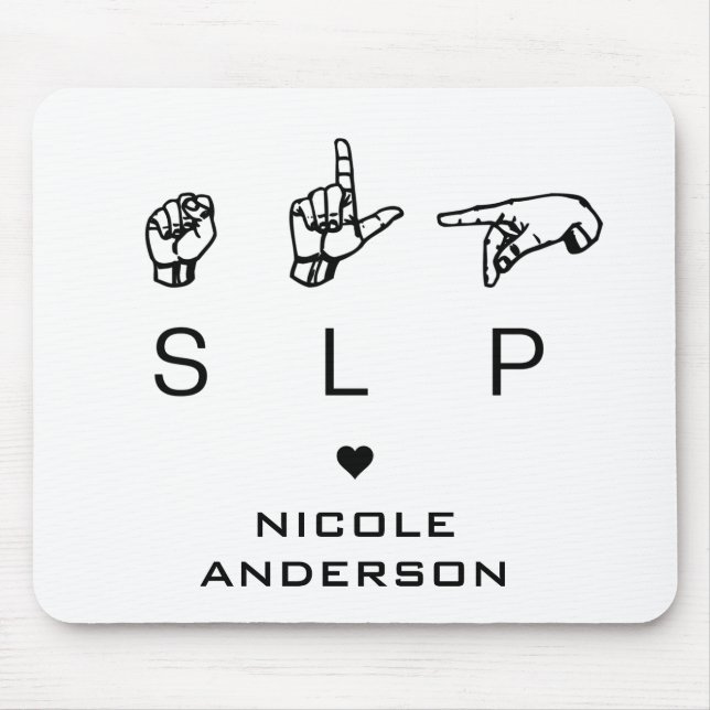 SLP Speech Language Pathologist ASL Mouse Pad (Front)