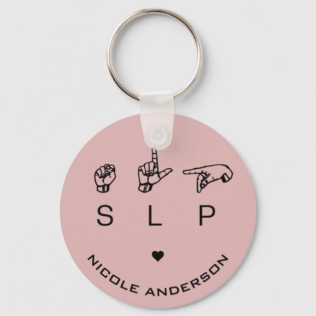 SLP Speech Language Pathologist ASL Personalised Key Ring (Front)