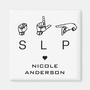 SLP Speech Language Pathologist ASL Personalised Magnet
