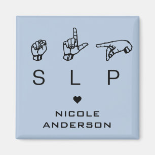 SLP Speech Language Pathologist ASL Personalized Magnet