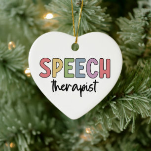 SLP Speech Pathologist Speech Therapist Ceramic Ornament