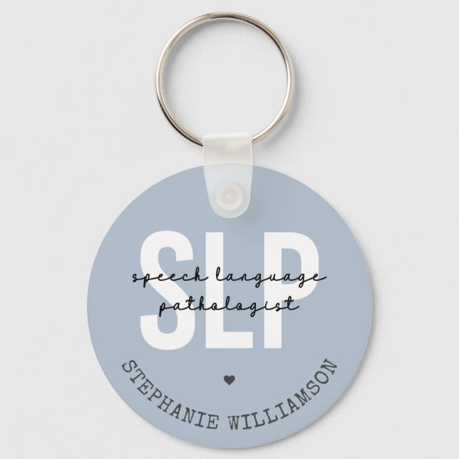 SLP Speech Pathologist Speech Therapist Key Ring (Front)
