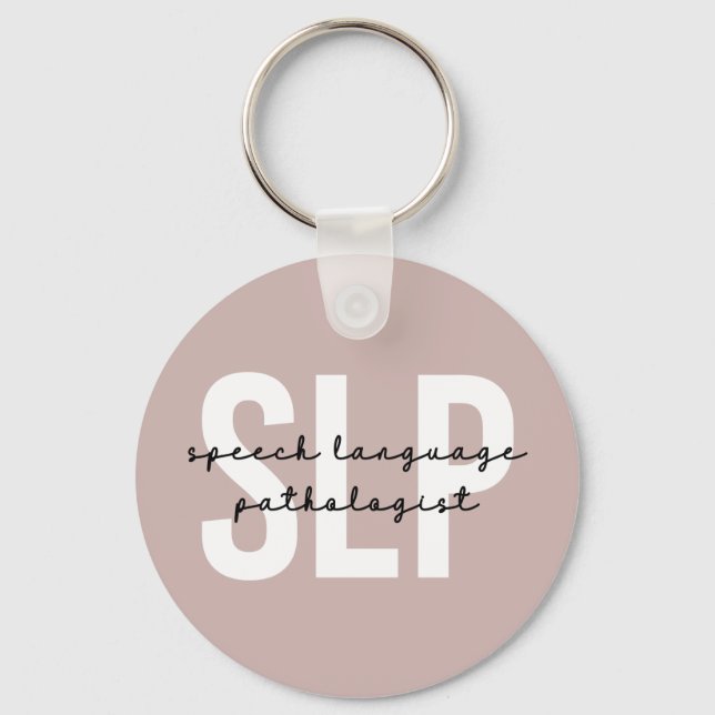 SLP Speech Pathologist Speech Therapist Key Ring (Front)