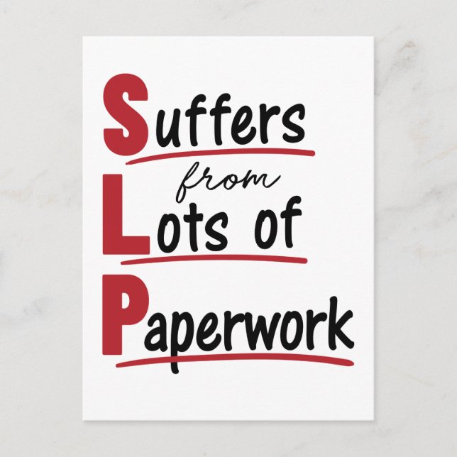 SLP Suffers From Lots of Paperwork Speech Therapy Postcard (Front)