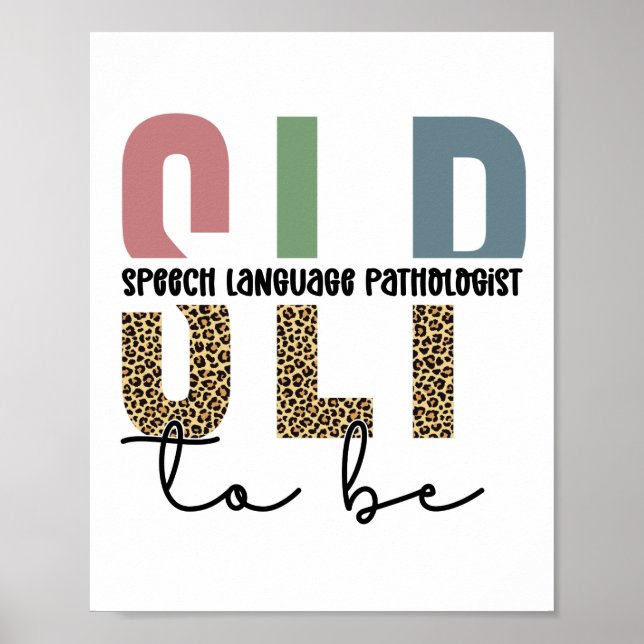 SLP to be -Future Speech language Pathologist gift Poster (Front)