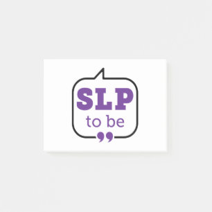 SLP to Be Future Speech Language Pathologist Post-it Notes