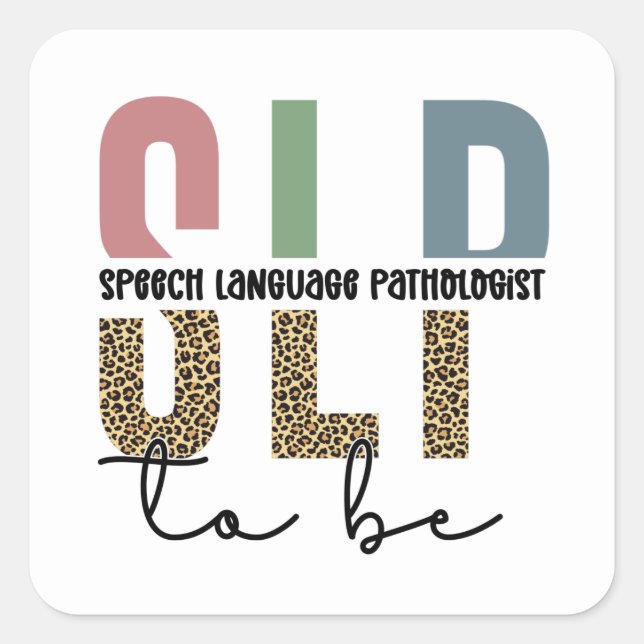 SLP to be -Future Speech language Pathologist Square Sticker (Front)