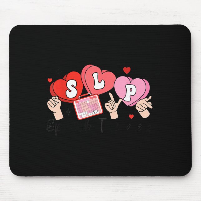 Slp Valentine's Day Speech Language Pathologist St Mouse Pad (Front)