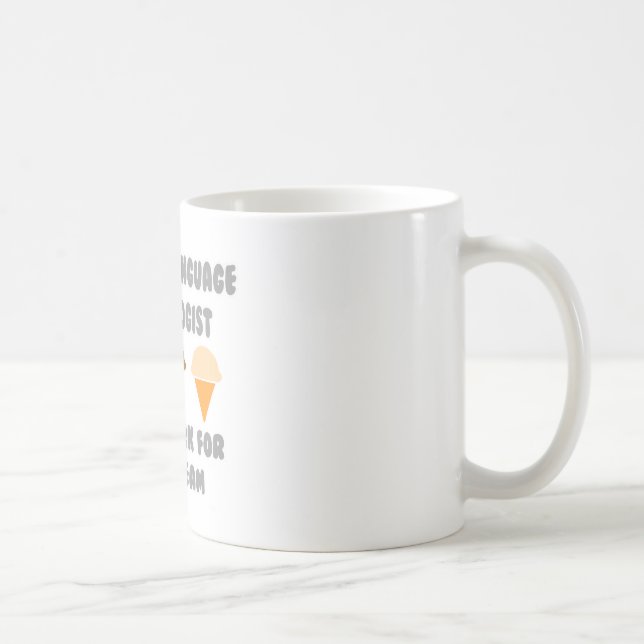 SLP ... Will Work For Ice Cream Coffee Mug (Right)