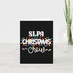 Slpa Christmas Crew Speech Pathology Istant Xma  Card